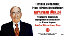 MHP İl Başkanlığı Alparslan Türkeş'in vefat yıldönümü münasebetiyle bir mesaj yayınladı.
