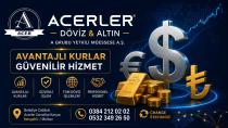 Acerler Döviz & Altın’dan Güvenilir Hizmet ve Avantajlı Kurlar