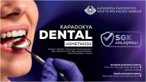 Kapadokya Üniversitesi Ağız ve Diş Sağlığı Merkezi Nevşehir’de Hizmet Ağını Genişletti